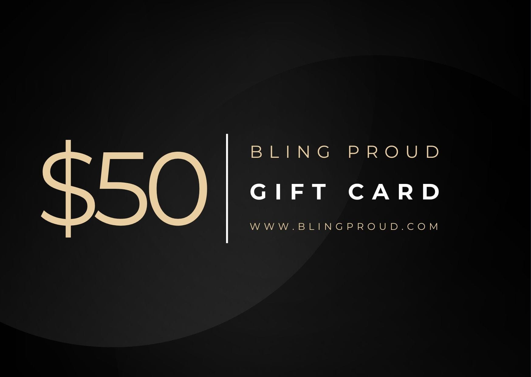 Bling Proud Gift Card $50.00 